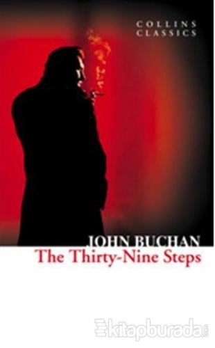The Thirty-Nine Steps (Collins Classics) %15 indirimli John Buchan