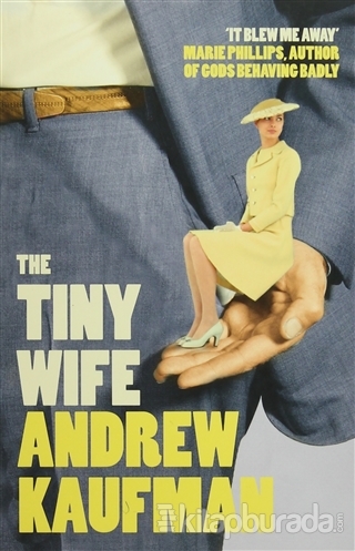 The Tiny Wife Andrew Kaufman