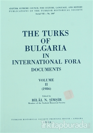 The Turks of Bulgaria in International Fora Documents Volume 2 (1986)