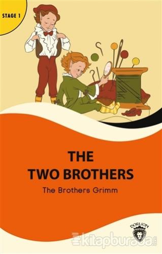 The Two Brothers - Stage 1 Brothers Grimm