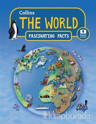 The World - Fascinating Facts (Ebook İncluded) Kolektif