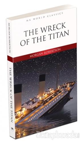 The Wreck of the Titan Morgan Robertson