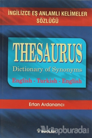 Thesaurus-İngilizce Eş Anlamlı Kelimeler Sözlüğü Ertan Ardanancı
