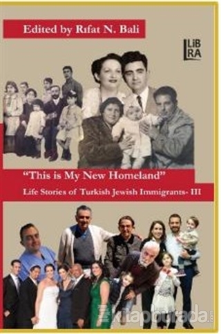 This is My New Homeland Life Stories of Turkish Jewish Immigrants 3