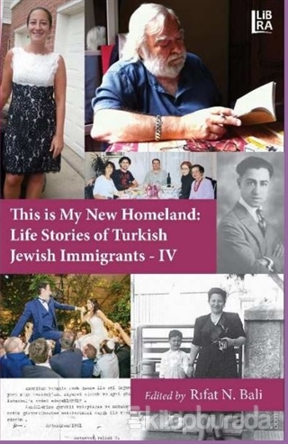 This is My New Homeland Life Stories of Turkish Jewish Immigrants - 4