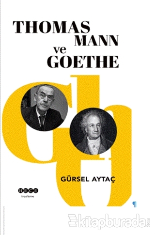 Thomas Mann ve Goethe