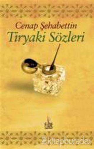 Tiryaki Sözler