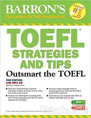 Outsmart the TOEFL : Barron's Test Strategies and Tips with Audio CDs 