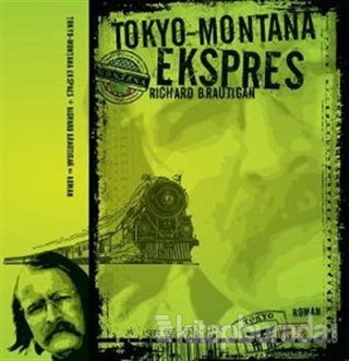 Tokyo - Montana Ekspres Richard Brautigan