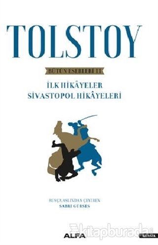Tolstoy - Bütün Eserleri 2 Lev Nikolayeviç Tolstoy
