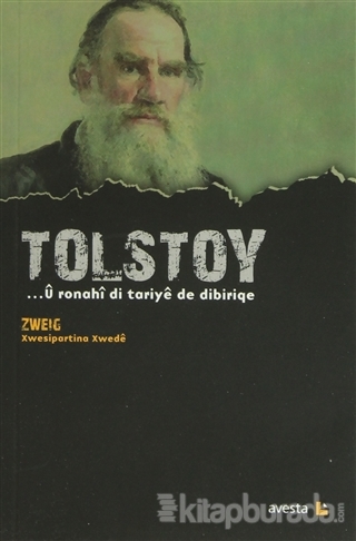 Tolstoy - U Ronahi Di Tariye De Dibiriqe Stefan Zweig