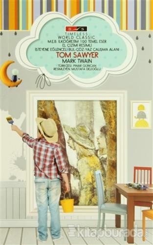 Tom Sawyer (Timeless) Mark Twain