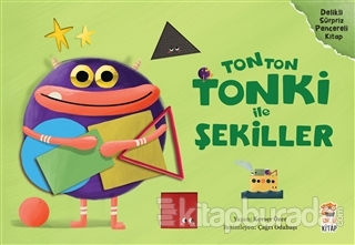 Tonton Tonki ile Şekiller Kevser Özer
