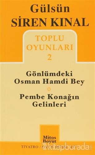 Toplu Oyunları 2: Gönlümdeki Osman Hamdi Bey - Pembe Konağın Gelinleri