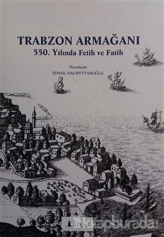 Trabzon Armağanı (Ciltli)