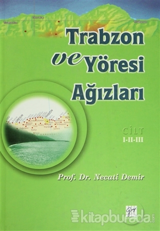 Trabzon ve Yöresi Ağızları Cilt: 1-2-3 (Ciltli)
