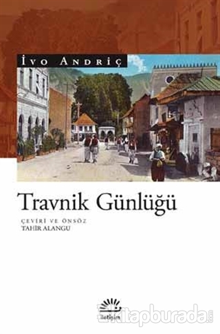 Travnik Günlüğü İvo Andriç