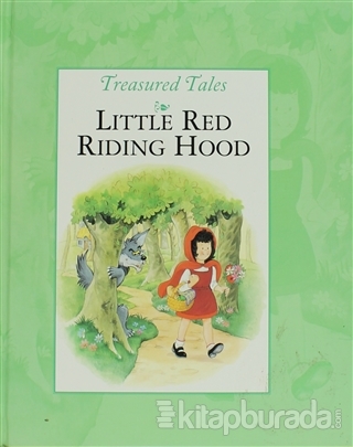 Treasured Tales : Little Red Rıdıng Hood (Ciltli)