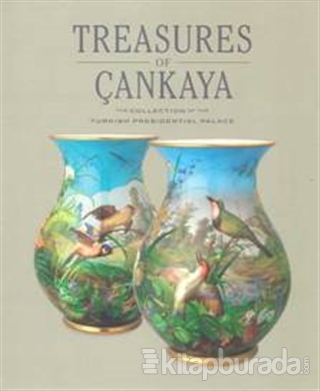 Treasures of Çankaya (Ciltli)