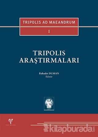 Tripolis Araştırmaları (Ciltli) Bahadır Duman