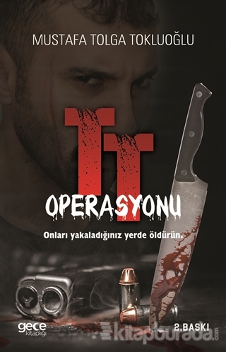 TT Operasyonu Mustafa Tolga Tokluoğlu