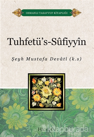 Tuhtefü's-Sufiyyin Şeyh Mustafa Devati