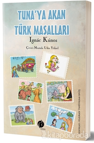 Tuna'ya Akan Türk Masalları Ignac Kunos