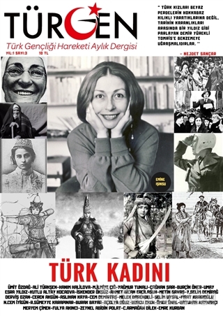 Türgen Türk Gençliği Hareketi Aylık Dergisi Sayı: 3 Temmuz 2018