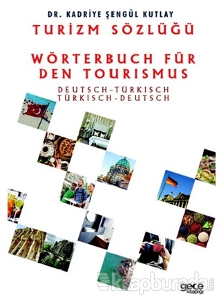 Turizm Sözlüğü: Almanca Türkçe - Türkçe Almanca