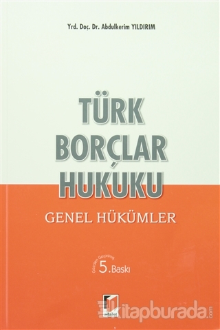 Türk Borçlar Hukuku - Genel Hükümler