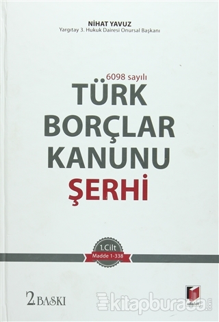 6098 Sayılı Türk Borçlar Kanunu Şerhi (2 Cilt Takım) %15 indirimli Nih