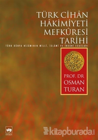 Türk Cihân Hâkimiyeti Mefkûresi Tarihi Osman Turan