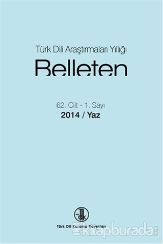 Türk Dili Araştırmaları Yıllığı - Belleten 2014 / Yaz