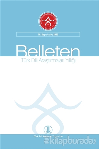 Türk Dili Araştırmaları Yıllığı: Belleten Sayı 70 Aralık 2020 Kolektif