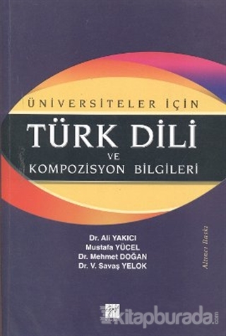 Türk Dili ve Kompozisyon Bilgileri %15 indirimli Ali Yakıcı