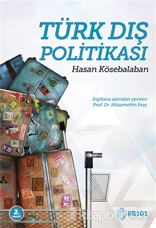 Türk Dış Politikası %15 indirimli Hasan Kösebalaban