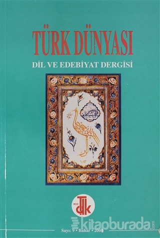 Türk Dünyası Dil ve Edebiyat Dergisi: Bahar 2000/ 9. Sayı - 2000 Kolek