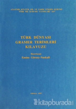 Türk Dünyası Gramer Terimleri Kılavuzu Emine Gürsoy Naskali