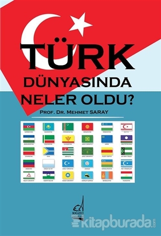 Türk Dünyasında Neler Oldu? %10 indirimli Mehmet Saray