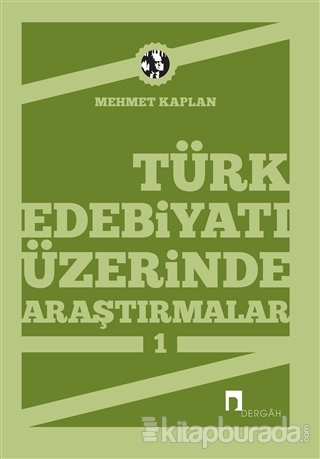 Türk Edebiyatı Üzerine Araştırmalar 1 Mehmet Kaplan