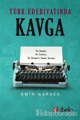Türk Edebiyatında Kavga Emin Karaca