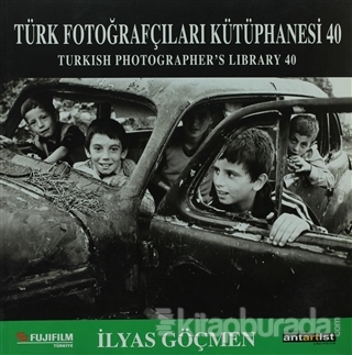Türk Fotoğrafçıları Kütüphanesi 40 / Turkish Photographer's Library 40