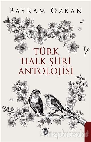 Türk Halk Şiiri Antolojisi Bayram Özkan