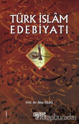 Türk İslam Edebiyatı İbrahim Şener