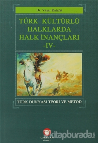 Türk Kültürlü Halklarda Halk İnançları 4