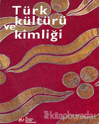 Türk Kültürü ve Kimliği (Karton Kapak)