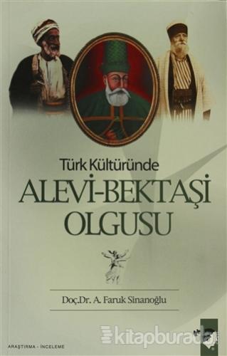 Türk Kültüründe Alevi-Bektaşi Olgusu