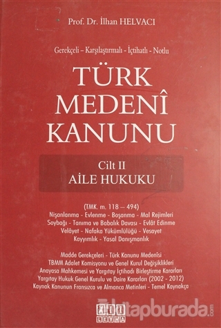 Türk Medeni Kanunu Cilt 2 - Aile Hukuku (Ciltli)