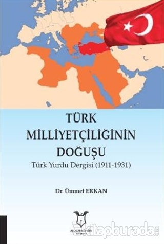 Türk Milliyetçiliğinin Doğuşu Ümmet Erkan