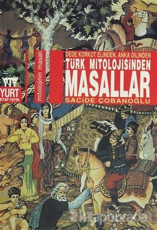 Türk Mitolojisinden Masallar %15 indirimli Sacide Çobanoğlu